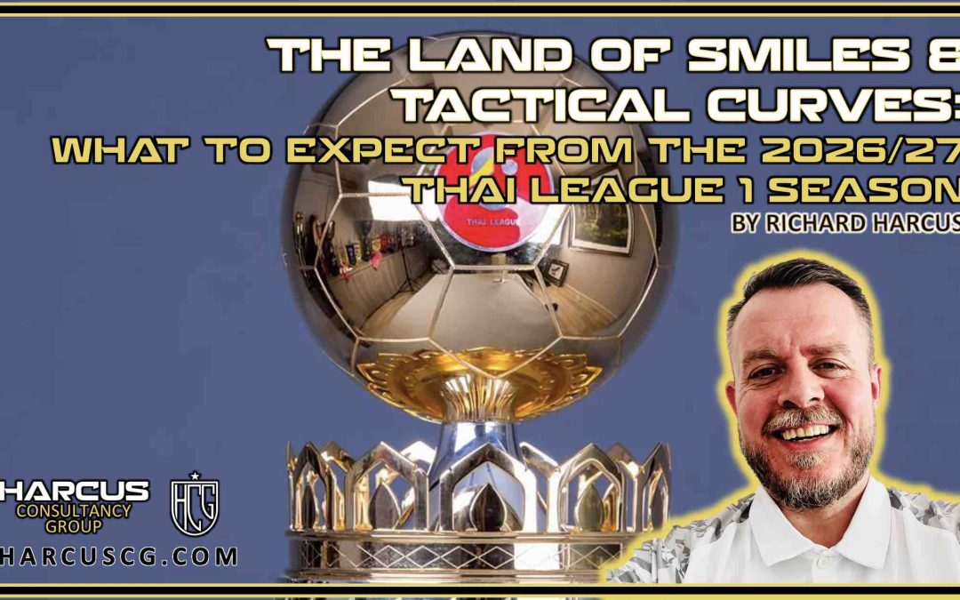 The Land of Smiles & Tactical Curves: What to Expect from the 2026/27 Thai League 1 Season